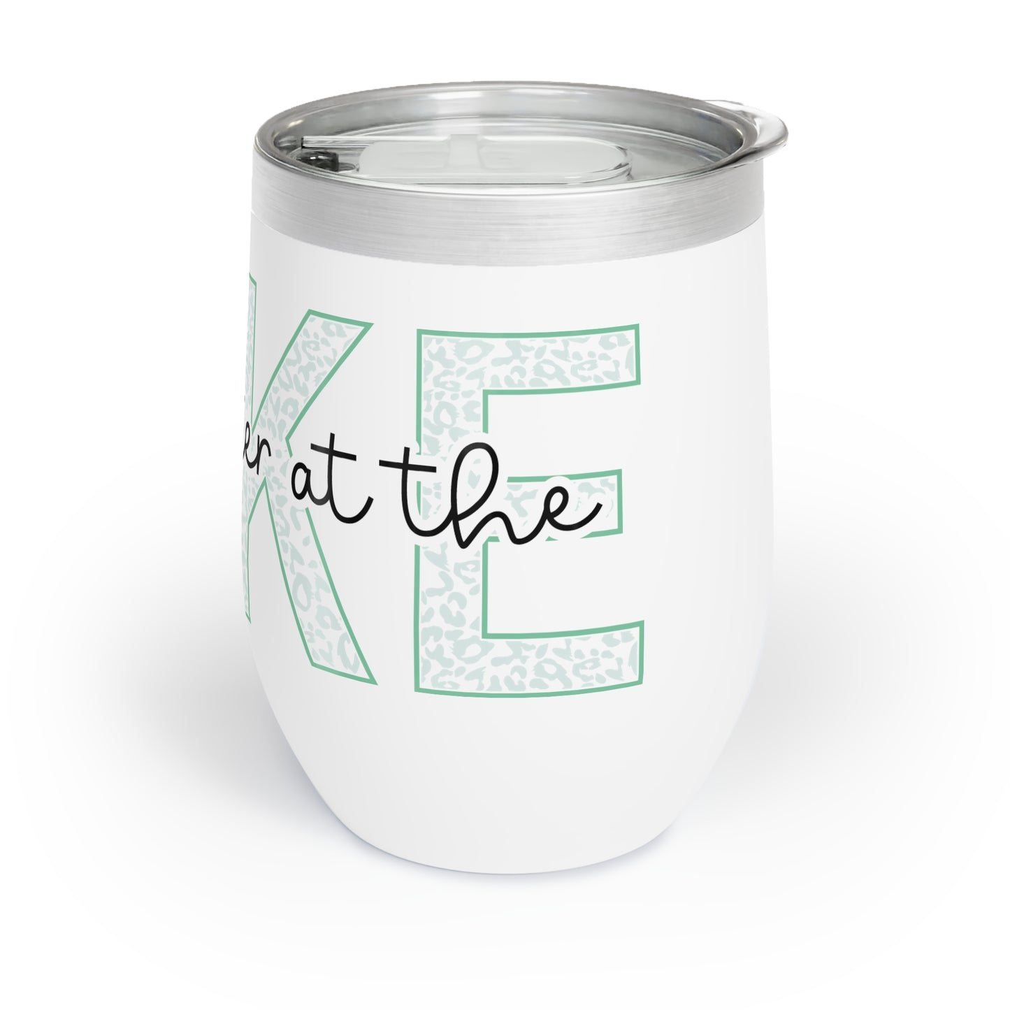 Life is Better at the Lake Wine Tumbler