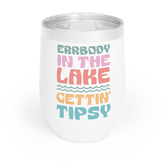 Errbody In The Lake Gettin Tipsy Wine Tumbler