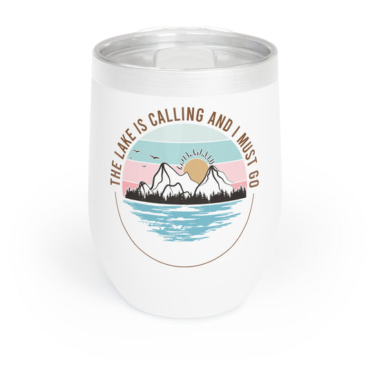 The Lake Is Calling, I Must GoWine Tumbler